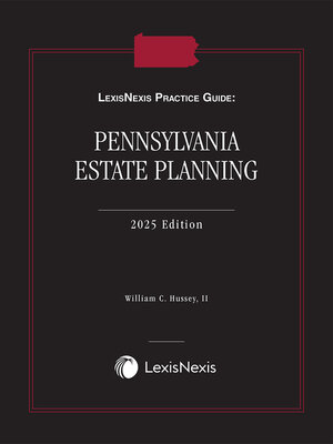 cover image of LexisNexis Practice Guide: Pennsylvania Estate Planning